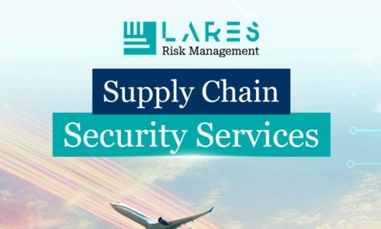 Supply Chain Security Services at Lares Risk Management