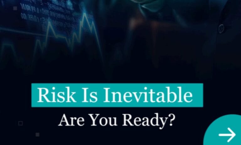 Risk is Inevitable – Are You Ready?