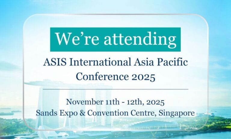 We’re attending ASIS International Asia Pacific Conference 2025 in Singapore